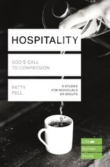 Hospitality (Lifebuilder Study Guides): GOD'S CALL TO COMPASSION цена и информация | Духовная литература | kaup24.ee