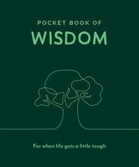 Little Pocket Book of Wisdom: Your Daily Dose of Quotes to Inspire Wisdom 2019 цена и информация | Самоучители | kaup24.ee