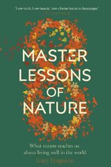 Eight Master Lessons of Nature hind ja info | Tervislik eluviis ja toitumine | kaup24.ee