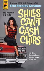 Shills Can't Cash Chips hind ja info | Fantaasia, müstika | kaup24.ee