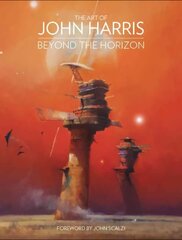 Art of John Harris: Beyond the Horizon: Beyond the Horizon hind ja info | Kunstiraamatud | kaup24.ee