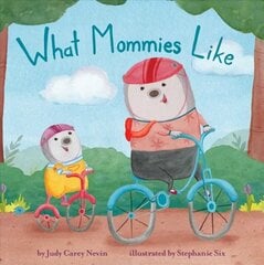 What Mommies Like цена и информация | Книги для подростков и молодежи | kaup24.ee