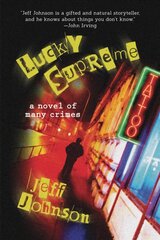 Lucky Supreme: A Darby Holland Crime Novel (#1) цена и информация | Детективы | kaup24.ee
