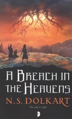 Breach in the Heavens: BOOK III OF THE GODSERFS SERIES New edition цена и информация | Фантастика, фэнтези | kaup24.ee