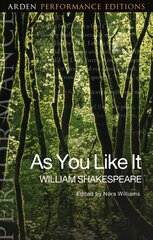 As You Like It: Arden Performance Editions hind ja info | Eneseabiraamatud | kaup24.ee