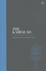 Kabbalah - Sacred Texts: The Essential Texts from the Zohar New edition цена и информация | Самоучители | kaup24.ee