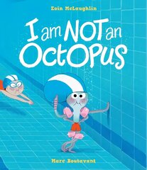 I Am Not An Octopus hind ja info | Väikelaste raamatud | kaup24.ee