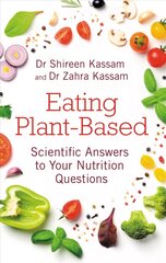 Eating Plant-Based: Scientific Answers to Your Nutrition Questions цена и информация | Самоучители | kaup24.ee