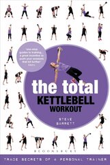 Total Kettlebell Workout: Trade Secrets of a Personal Trainer цена и информация | Самоучители | kaup24.ee