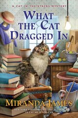 What The Cat Dragged In цена и информация | Фантастика, фэнтези | kaup24.ee