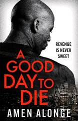 Good Day to Die цена и информация | Фантастика, фэнтези | kaup24.ee