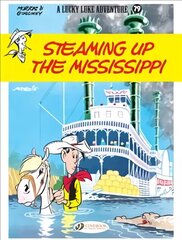 Lucky Luke Vol. 79: Steaming Up The Mississippi: Lucky Luke цена и информация | Книги для подростков и молодежи | kaup24.ee