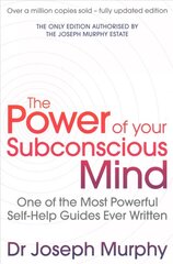 Power Of Your Subconscious Mind (revised): One Of The Most Powerful Self-help Guides Ever Written! Reissue hind ja info | Eneseabiraamatud | kaup24.ee