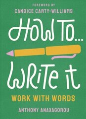 How To Write It: Work With Words цена и информация | Самоучители | kaup24.ee