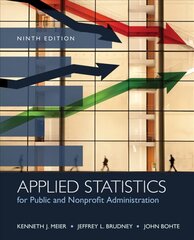 Applied Statistics for Public and Nonprofit Administration 9th edition цена и информация | Книги по социальным наукам | kaup24.ee