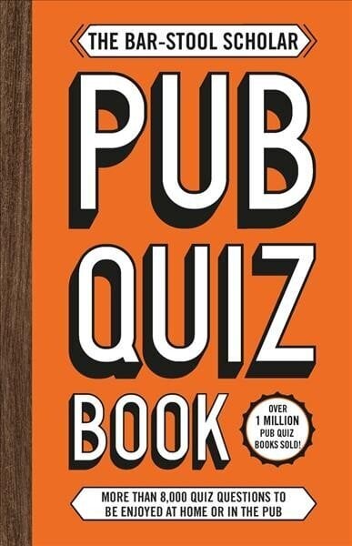 Bar-Stool Scholar Pub Quiz Book: More than 8,000 Quiz Questions цена и информация | Eneseabiraamatud | kaup24.ee