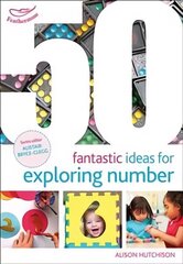 50 Fantastic Ideas for Exploring Number hind ja info | Laste õpikud | kaup24.ee