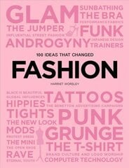 100 Ideas that Changed Fashion цена и информация | Книги о моде | kaup24.ee