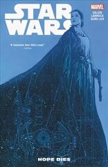 Star Wars Vol. 9: Hope Dies: Hope Burns hind ja info | Fantaasia, müstika | kaup24.ee