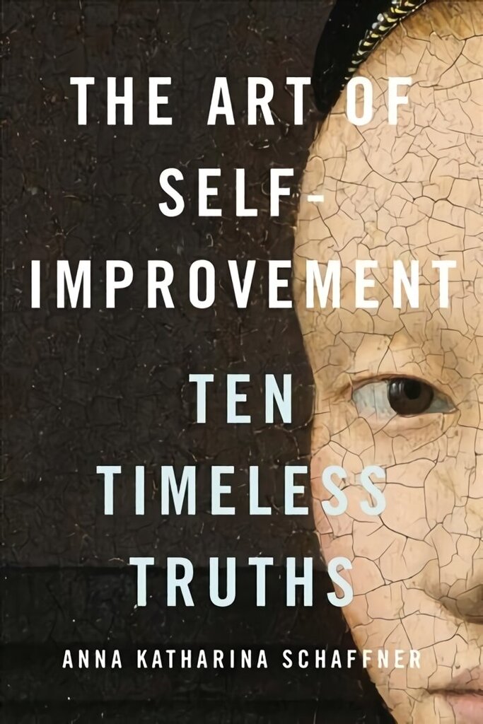 Art of Self-Improvement: Ten Timeless Truths цена и информация | Eneseabiraamatud | kaup24.ee