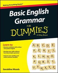 Basic English Grammar For Dummies, US Edition US Edition цена и информация | Пособия по изучению иностранных языков | kaup24.ee