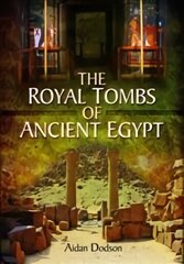 Royal Tombs of Ancient Egypt hind ja info | Ajalooraamatud | kaup24.ee