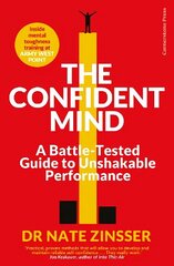 Confident Mind: A Battle-Tested Guide to Unshakable Performance hind ja info | Eneseabiraamatud | kaup24.ee