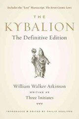Kybalion: The Definitive Edition hind ja info | Eneseabiraamatud | kaup24.ee