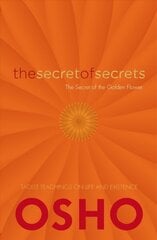 Secret of Secrets: The Secrets of the Golden Flower цена и информация | Самоучители | kaup24.ee