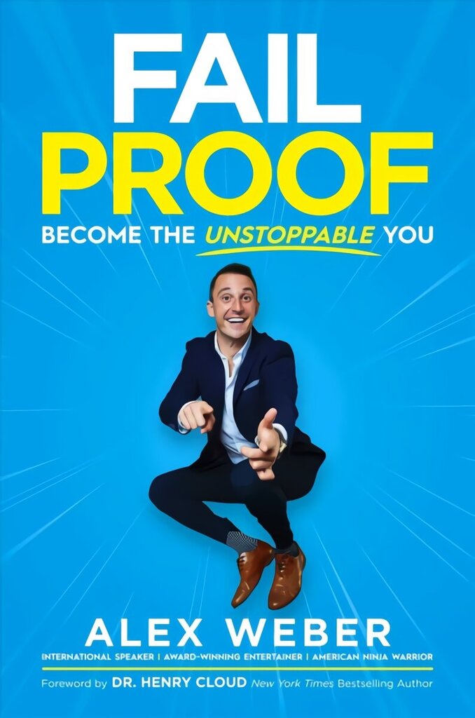 Fail Proof: Become the Unstoppable You hind ja info | Eneseabiraamatud | kaup24.ee
