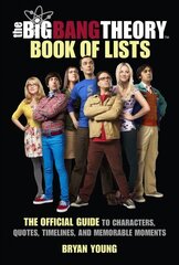 The Big Bang Theory Book of Lists: The Official Guide to Characters, Quotes, Timelines, and Memorable Moments цена и информация | Книги об искусстве | kaup24.ee