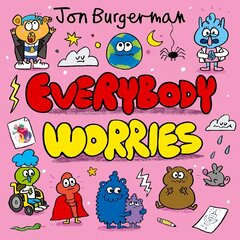Everybody Worries 1 цена и информация | Книги для малышей | kaup24.ee