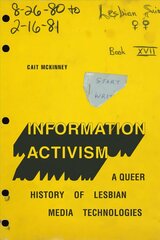 Information Activism: A Queer History of Lesbian Media Technologies цена и информация | Книги по социальным наукам | kaup24.ee