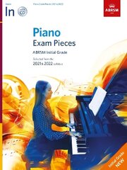 Piano Exam Pieces 2021 & 2022, ABRSM Initial Grade, with CD: 2021 & 2022 syllabus цена и информация | Книги об искусстве | kaup24.ee