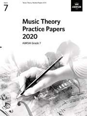 Music Theory Practice Papers 2020, ABRSM Grade 7 hind ja info | Kunstiraamatud | kaup24.ee