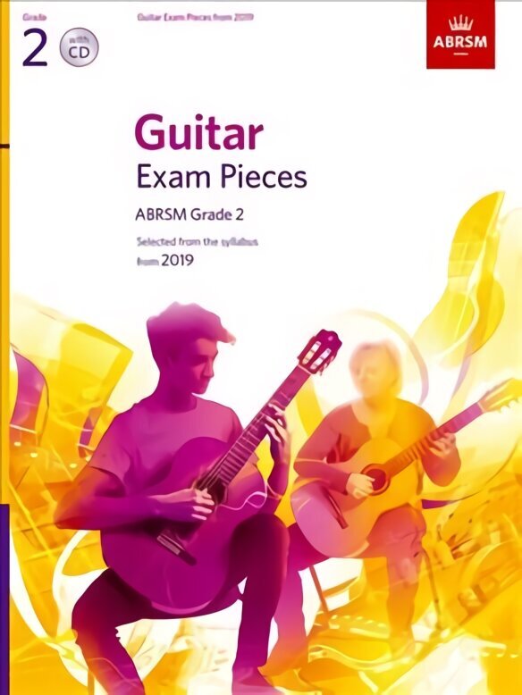 Guitar Exam Pieces from 2019, ABRSM Grade 2, with CD: Selected from the syllabus starting 2019 цена и информация | Kunstiraamatud | kaup24.ee