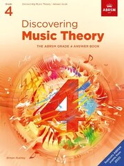 Discovering Music Theory, The ABRSM Grade 4 Answer Book: Answers hind ja info | Kunstiraamatud | kaup24.ee