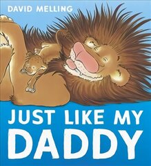 Just Like My Daddy цена и информация | Книги для малышей | kaup24.ee