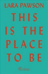 This is the Place to Be цена и информация | Биографии, автобиогафии, мемуары | kaup24.ee