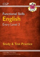 Functional Skills English Entry Level 3 - Study & Test Practice цена и информация | Книги для подростков и молодежи | kaup24.ee