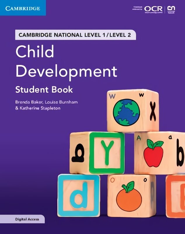 Cambridge National in Child Development Student Book with Digital Access (2 Years): Level 1/Level 2 New edition hind ja info | Noortekirjandus | kaup24.ee