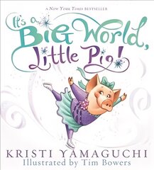 It's a Big World, Little Pig! цена и информация | Книги для малышей | kaup24.ee