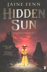 Hidden Sun: SHADOWLANDS BOOK i New edition цена и информация | Фантастика, фэнтези | kaup24.ee