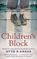 Children's Block: Based on a true story by an Auschwitz survivor цена и информация | Фантастика, фэнтези | kaup24.ee