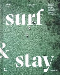 Surf & Stay: 7 Road Trips in Europe hind ja info | Reisiraamatud, reisijuhid | kaup24.ee