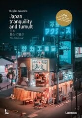 Japan: Tranquility and Tumult hind ja info | Reisiraamatud, reisijuhid | kaup24.ee