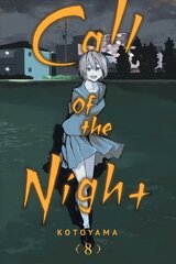 Call of the Night, Vol. 8 цена и информация | Фантастика, фэнтези | kaup24.ee