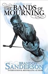 Bands of Mourning: A Mistborn Novel цена и информация | Фантастика, фэнтези | kaup24.ee