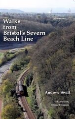 Walks from Bristol's Severn Beach Line цена и информация | Путеводители, путешествия | kaup24.ee