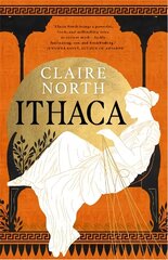 Ithaca: The exquisite, gripping tale that breathes life into ancient myth цена и информация | Фантастика, фэнтези | kaup24.ee